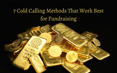 7 Cold Calling Methods That Work Best for Fundraising